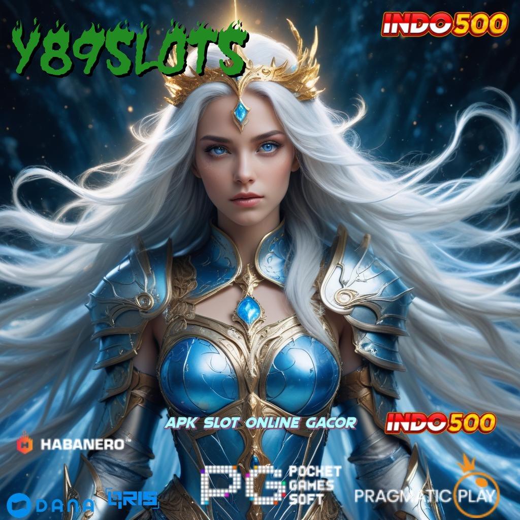 Y89SLOTS Link Rezeki Instal Aplikasi Bermain Uang Nyata di Android