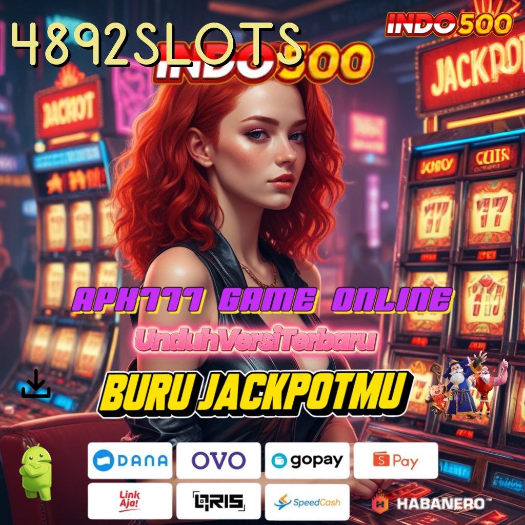 4892SLOTS ➰ bijaksana sosial menuju stabilitas tanpa hambatan