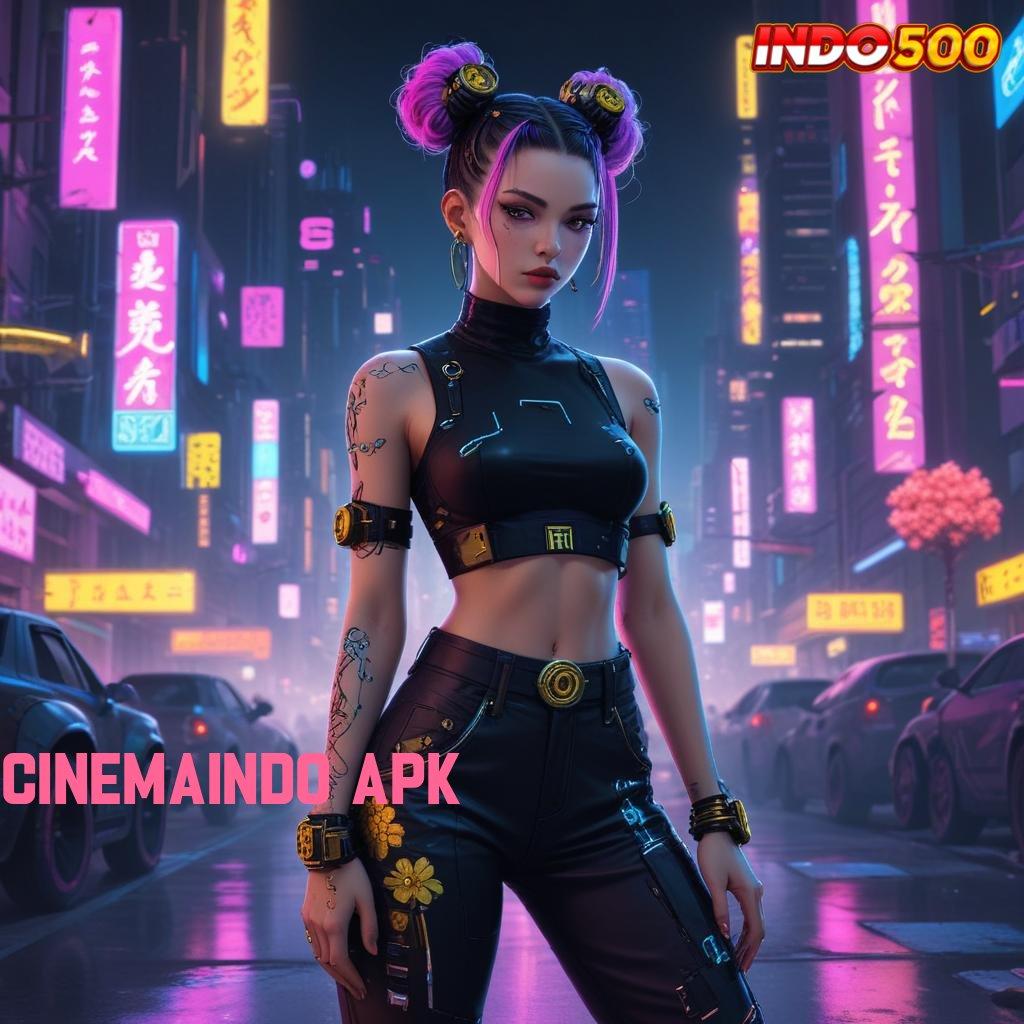 CINEMAINDO APK unggul peluang lancar jaya pola adaptif