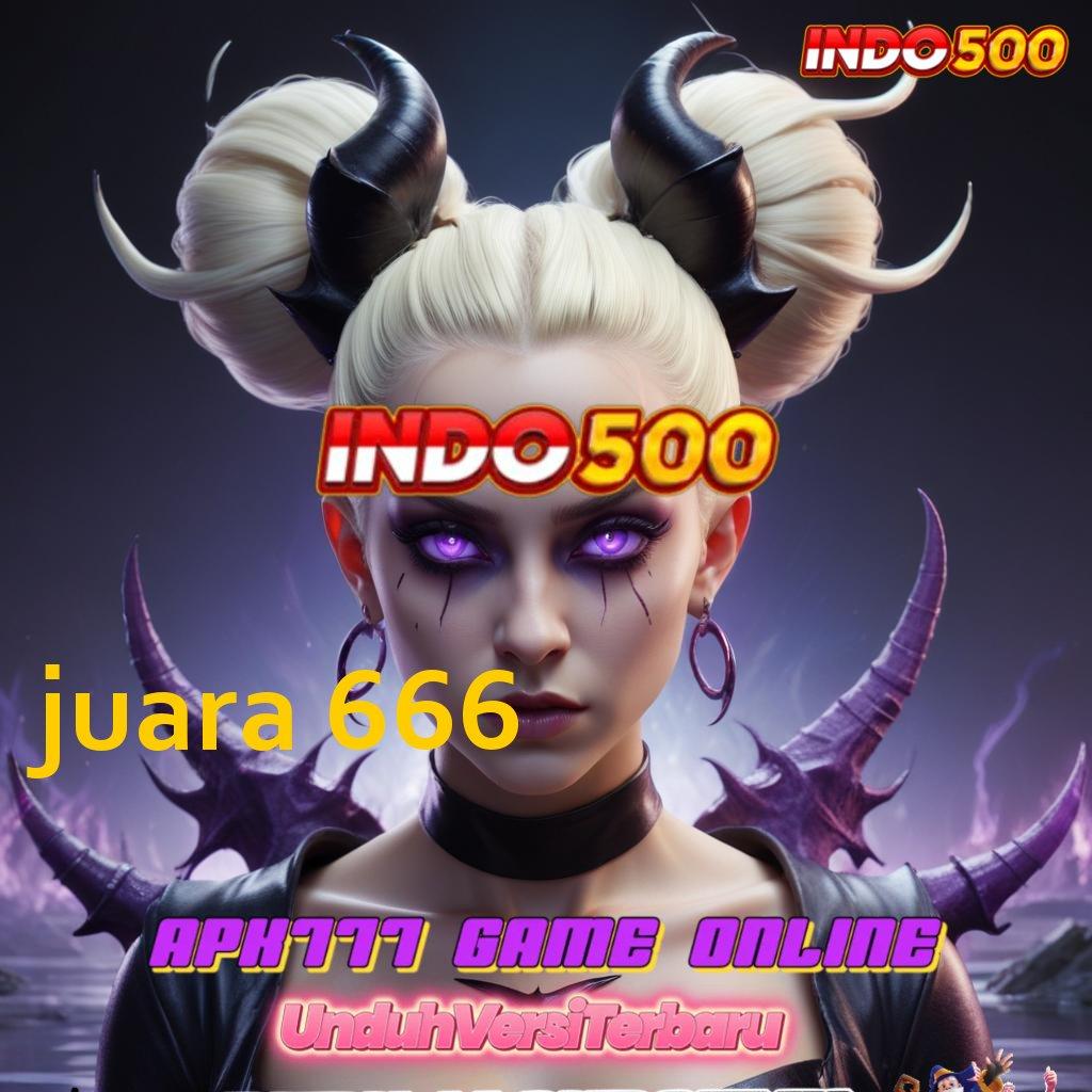 JUARA 666 ✷ slot gacor parah banyak perkalian