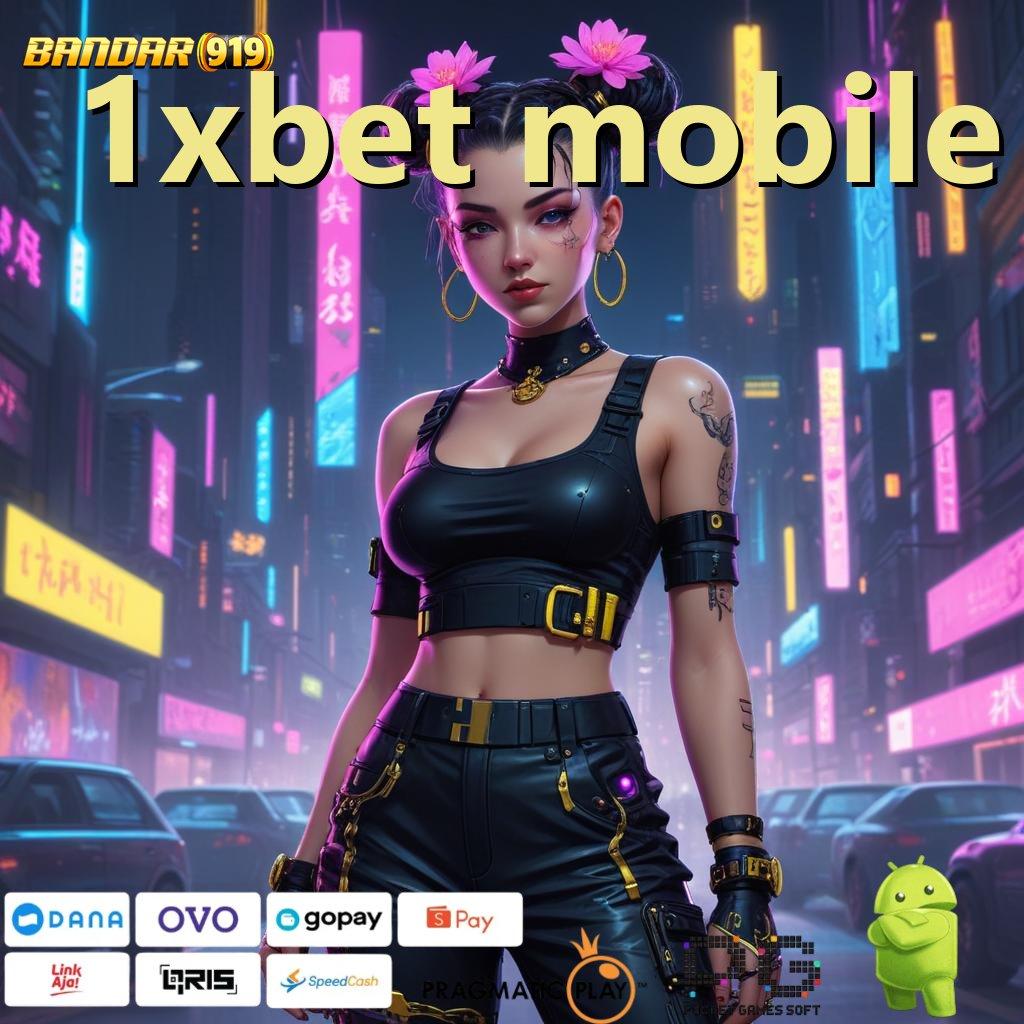 1XBET MOBILE @ sedikit usaha bonus besar tiap putaran