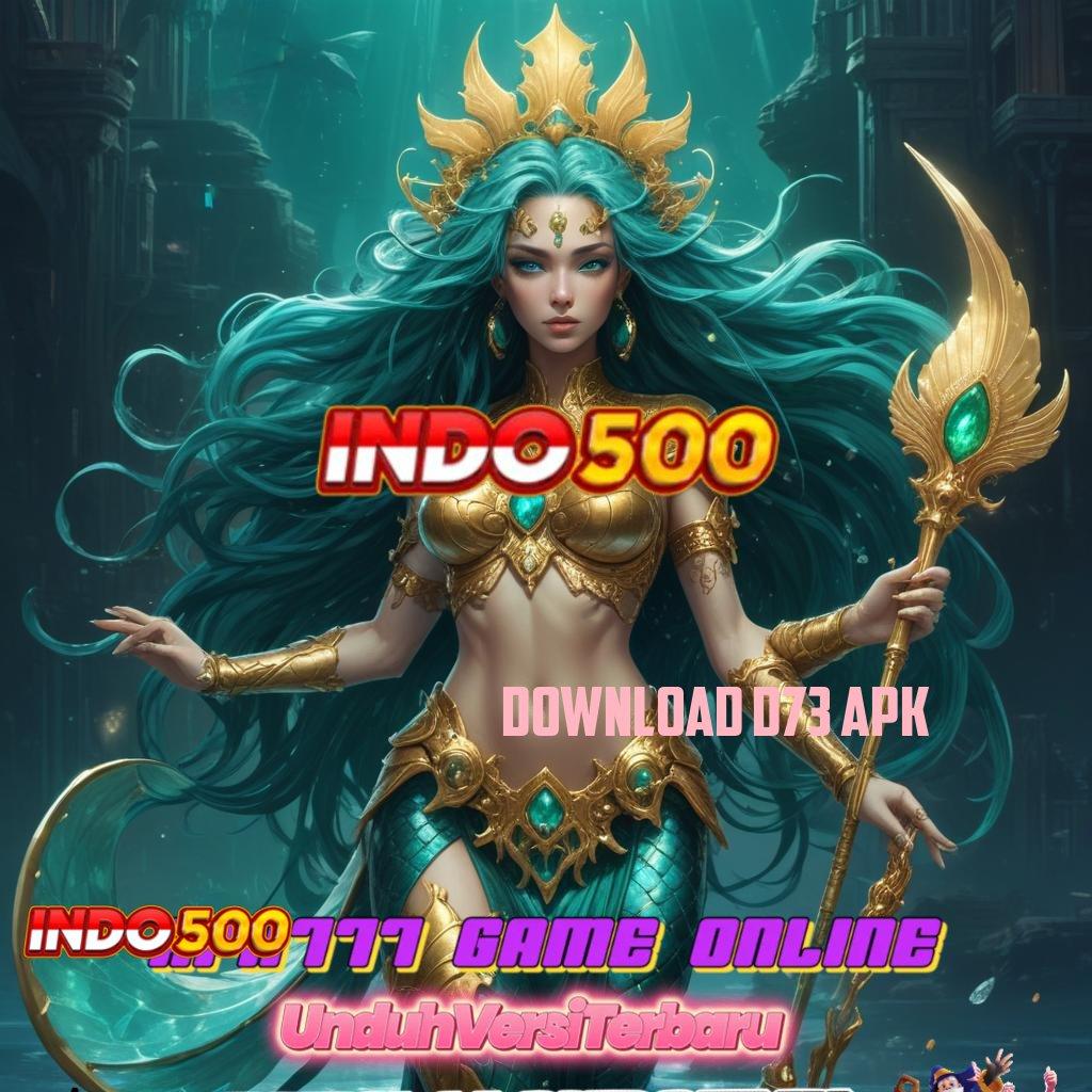 DOWNLOAD D73 APK ↪ E Wallet Bonus Permainan Yang Relevan Dengan Sistem