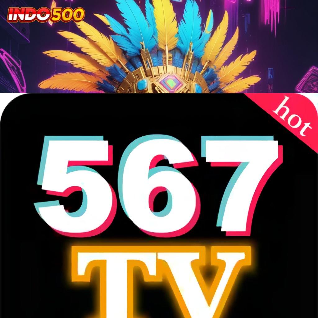 567TV DOWNLOAD Depo Ovo Kilat WD Gak Ada Matinya