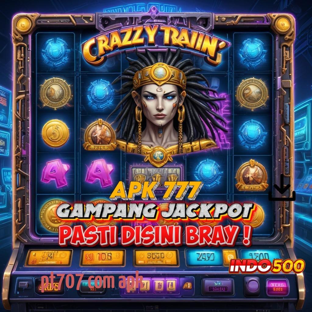 PT707 COM APK 🔥 Langkah Menuju Kesuksesan Dengan Spin Maksimal