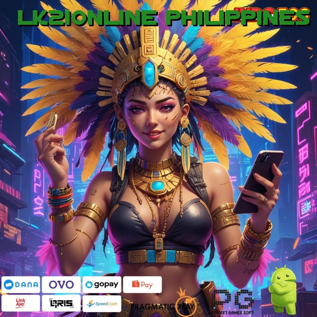 LK21ONLINE PHILIPPINES slot jackpot bonus besar dalam hitungan detik