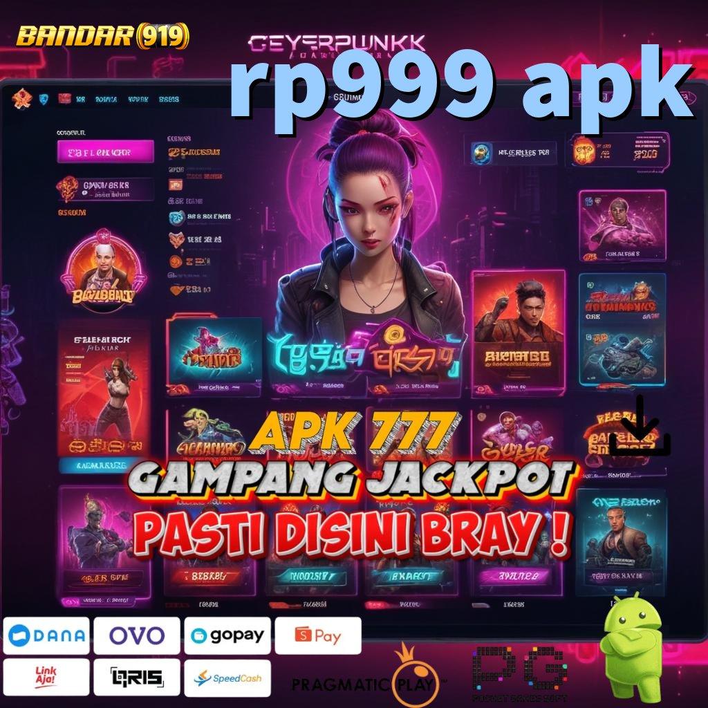 RP999 APK , server transaksi aman kilat event