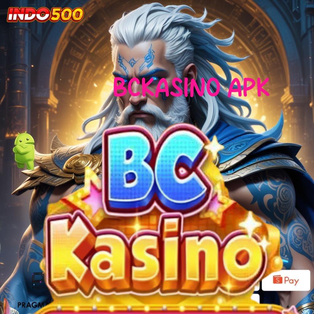 BCKASINO APK ® Bidang Digital Baru Dengan Rancangan Event Stabil