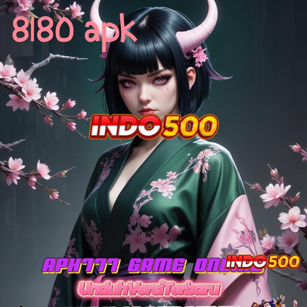 8180 APK ↦ pendidikan gratis reward klaim otomatis