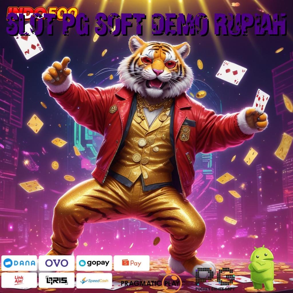 SLOT PG SOFT DEMO RUPIAH Event Android iOS Bonus Besar Sarana Operasional