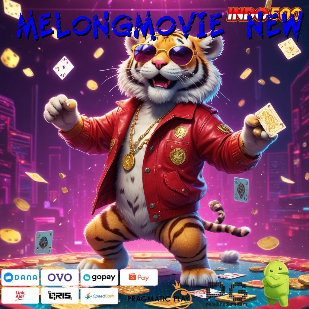 MELONGMOVIE NEW Slot Aplikasi Tanpa Hambatan