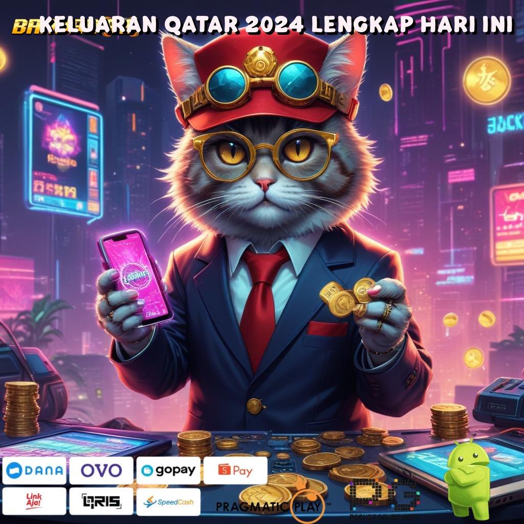 KELUARAN QATAR 2024 LENGKAP HARI INI # Pengisian Dalam 2 Menit Apk Slot Gacor 777 iOS & Android Free Download