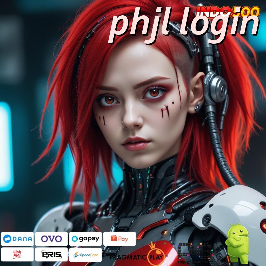 PHJL LOGIN Member Baru Agresif Unduh Apk Android Non-modifikasi