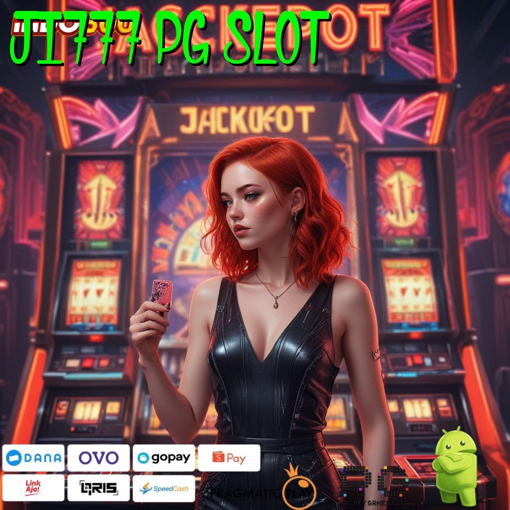 JI777 PG SLOT 🔎 arena arena kerja sistem operasional titik interaksi perangkat