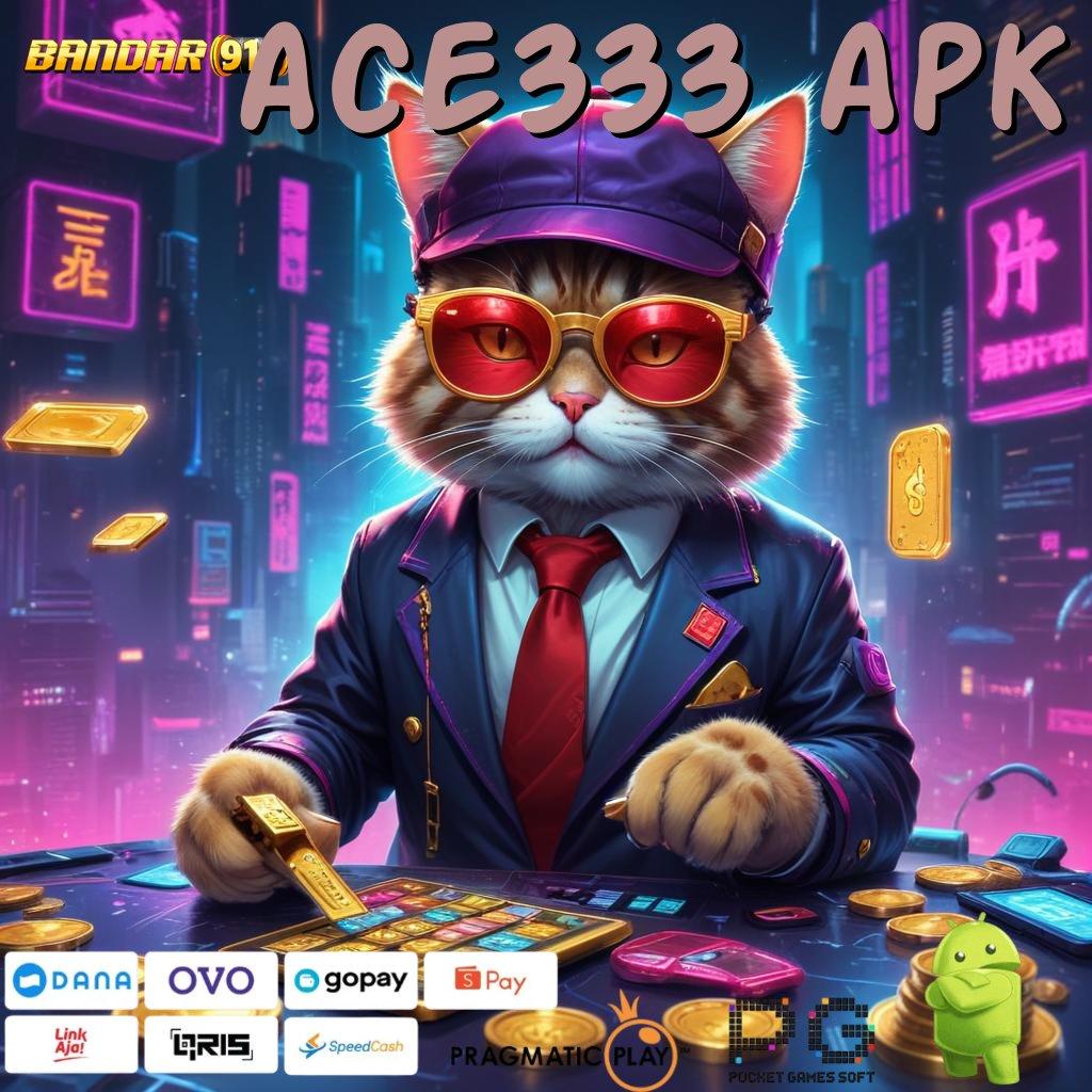 ACE333 APK : Depo Tanpa Potongan Idr 15 APK Slot Gacor Terhangat 2025 Cuan Melimpah!