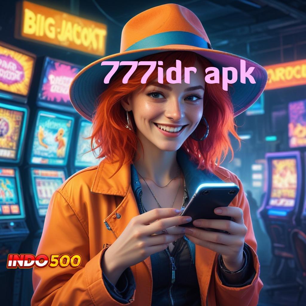 777IDR APK 🐉 Raih Keuntungan Langsung dengan Modal Receh