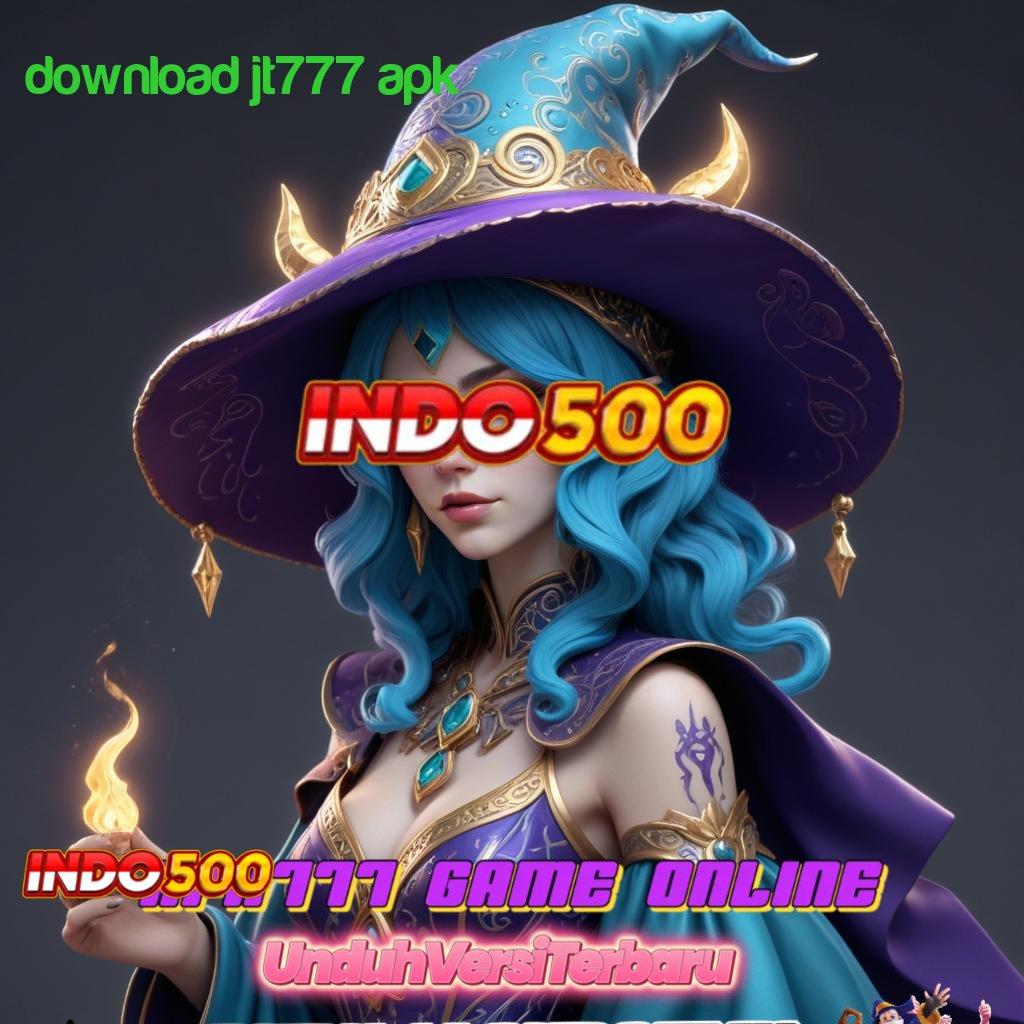 DOWNLOAD JT777 APK ↪ transaksi layanan aman transaksi layanan