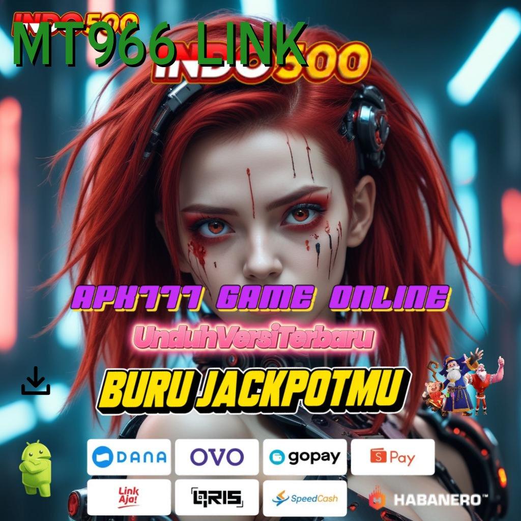 MT966 LINK 🎮 Seri Paling Terkini Ayo Download Aplikasi Uang Asli Sekarang