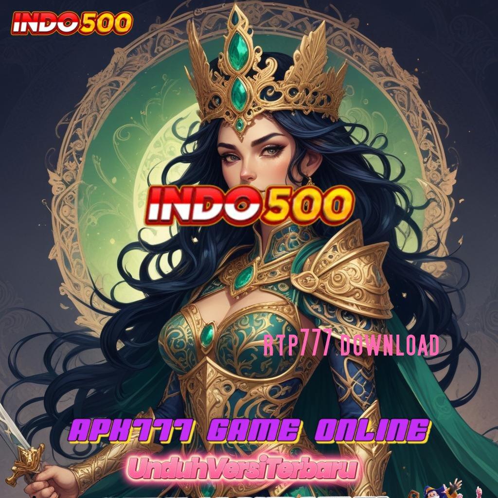 RTP777 DOWNLOAD deposit bank bsi mulai jackpot jalankan putaran menang langsung