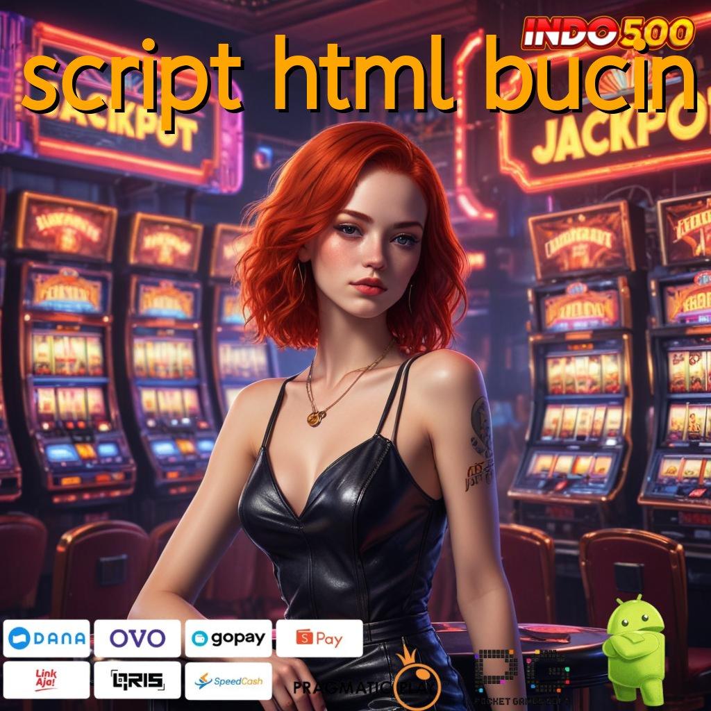 SCRIPT HTML BUCIN Langkah Praktis Menuju Jackpot Dengan Depo Pulsa