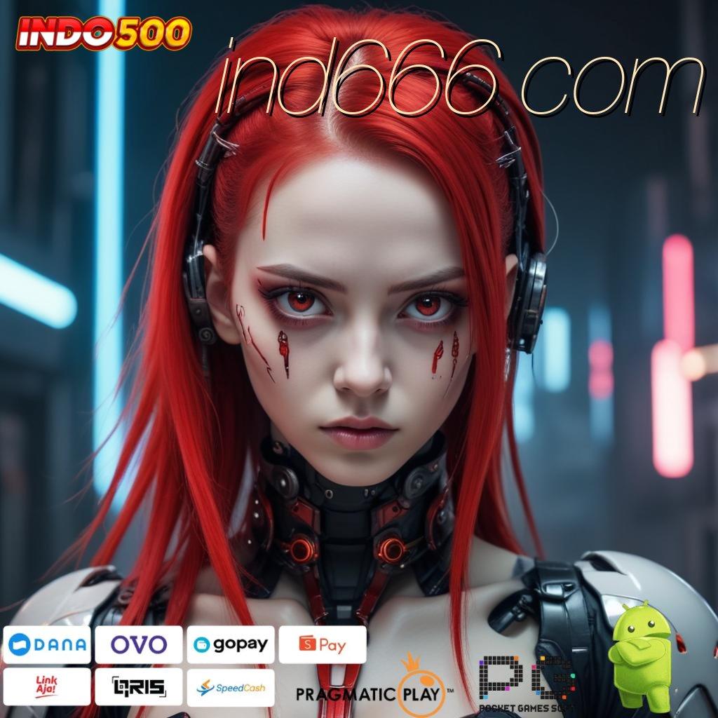 IND666 COM Versi Jackpot Instan Terpercaya