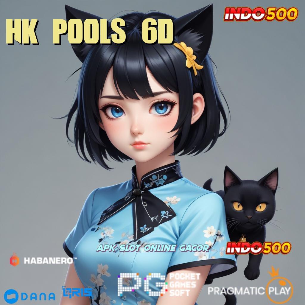 Hk Pools 6d