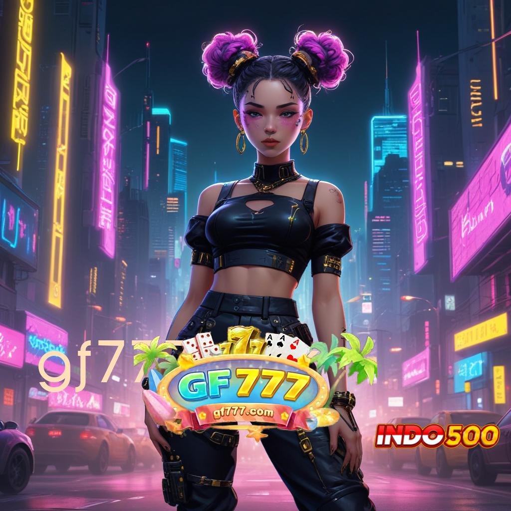 GF777 APK ↪ RTP Terbang di Indonesia Cheat Slot Game Apk