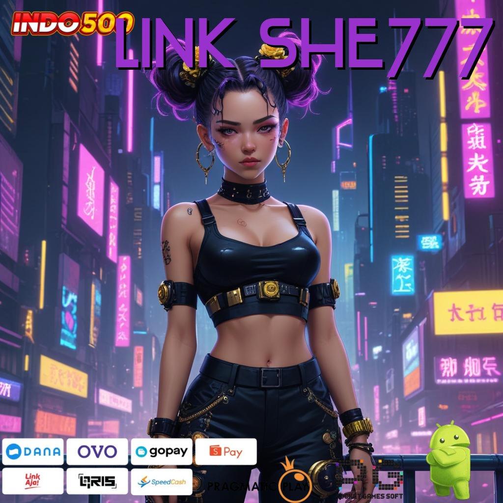 LINK SHE777 apk slot gratis tanpa setoran