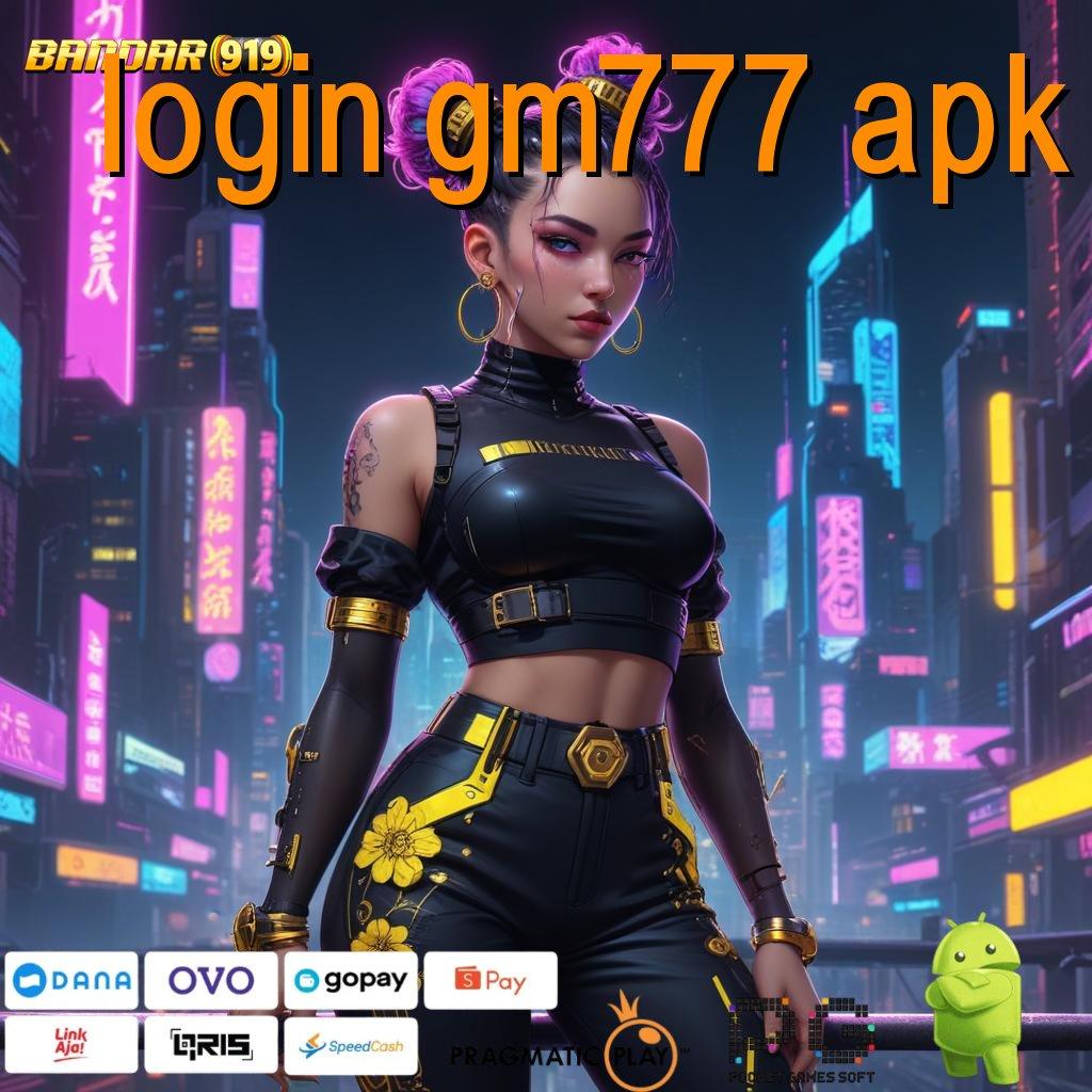 LOGIN GM777 APK | pembaruan baru untuk spin rizki langsung cair cepat