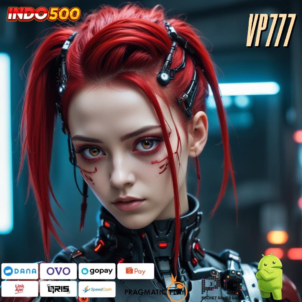 VP777 Terkemuka Menang Slot Apk Android Dengan Uang Asli