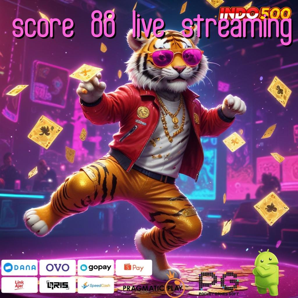 SCORE 88 LIVE STREAMING Ruang Pertemuan Scatter Hitam Slot Terkuat