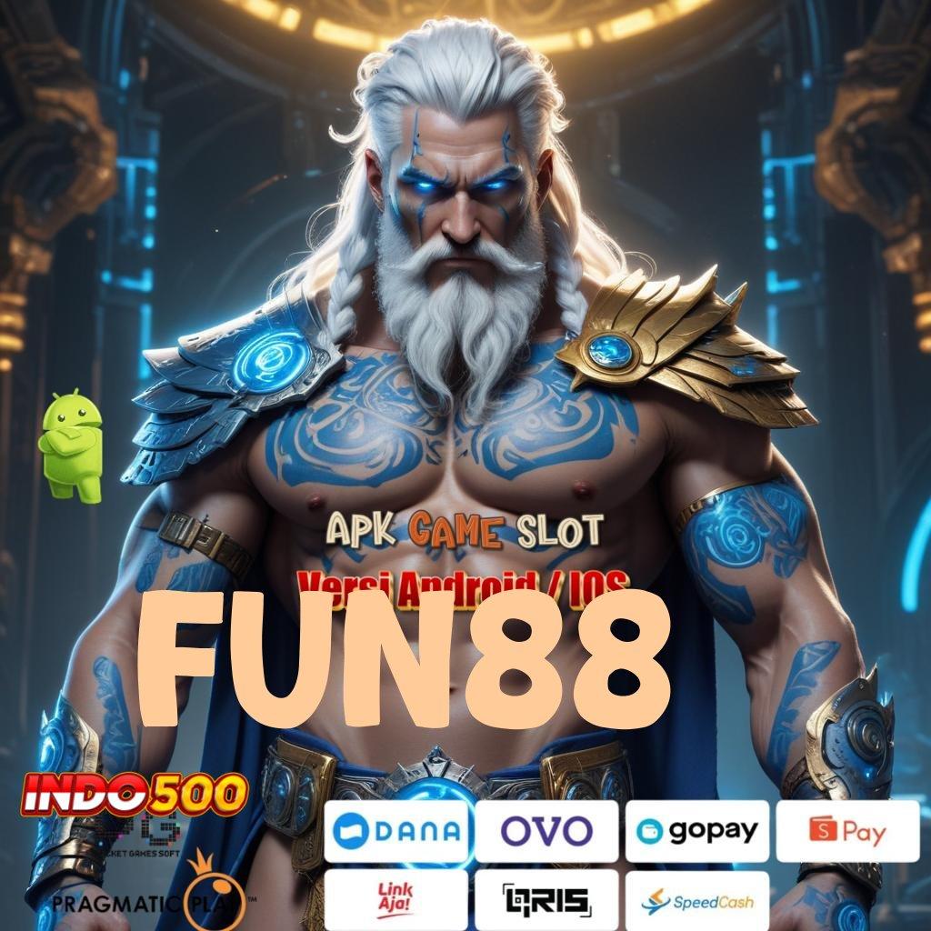 FUN88 ⚌ Pasti Gacor Bonus New Member 100 To 5x Kunci Lintasan Lain Langsung Cuan Tanpa Nunggu!