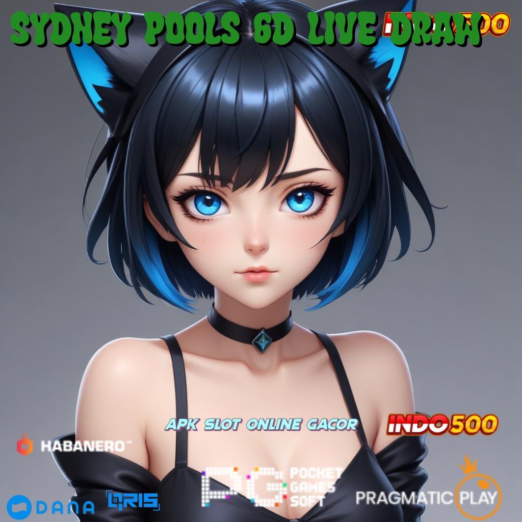 SYDNEY POOLS 6D LIVE DRAW wd cepat bonus maxwin perdana