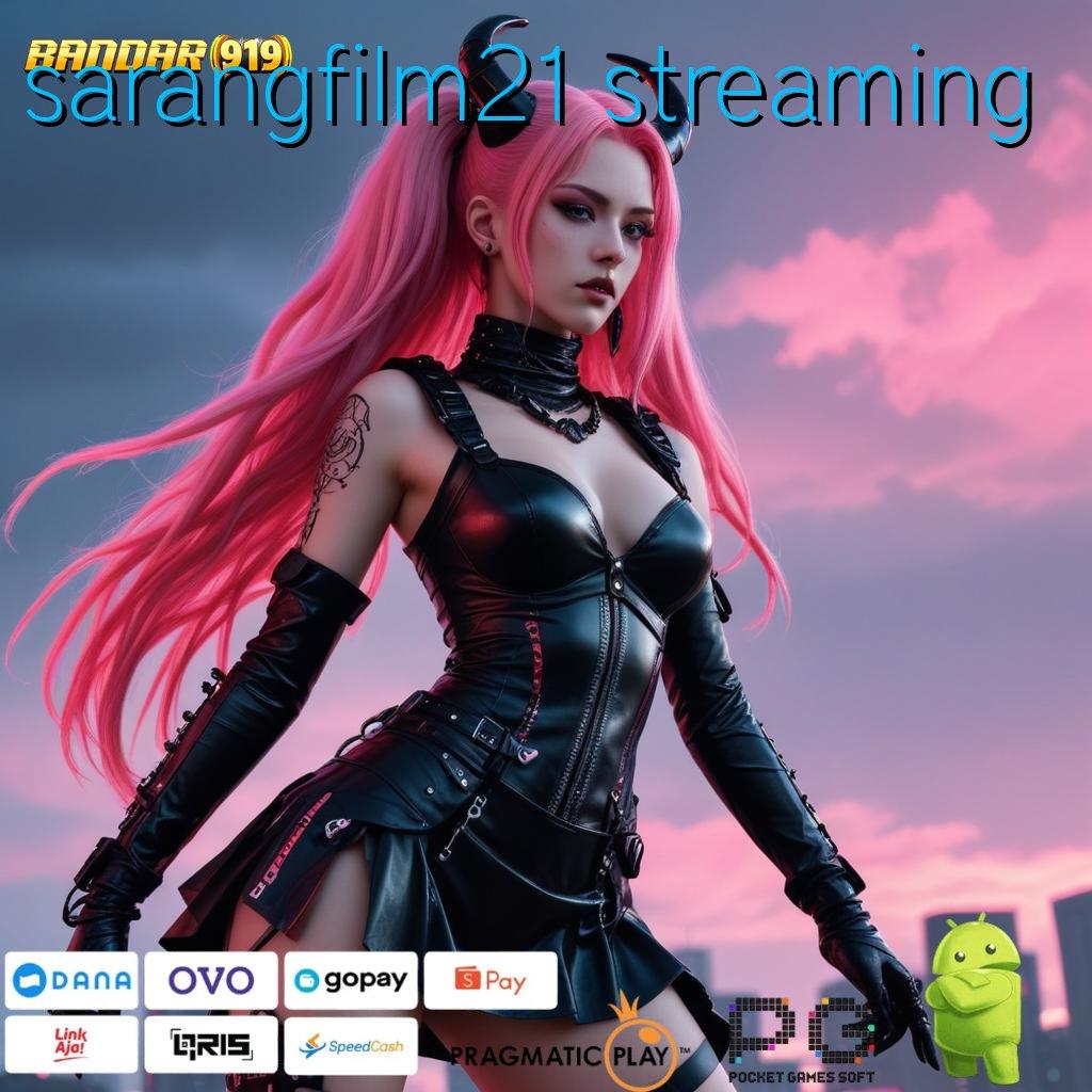 SARANGFILM21 STREAMING # Dp Bank Bsi 5000 APK Slot Gacor Olympus Keseruan Tanpa Henti