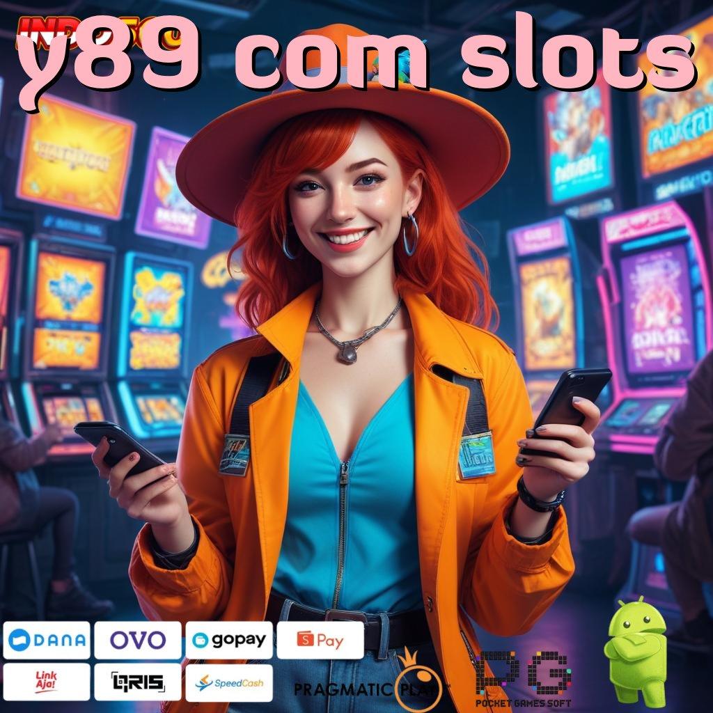 Y89 COM SLOTS Pantau Dp OVO 25rb Sekarang