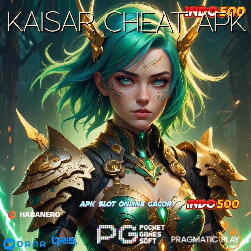 KAISAR CHEAT APK 🎮 Uang Turun Terus APK Slot Gacor Olympus, Sumber Keberhasilan