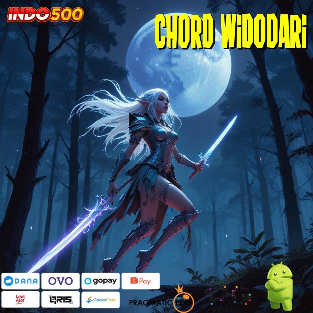 CHORD WIDODARI Jalur Baru Untuk Spin Dengan Bonus Besar