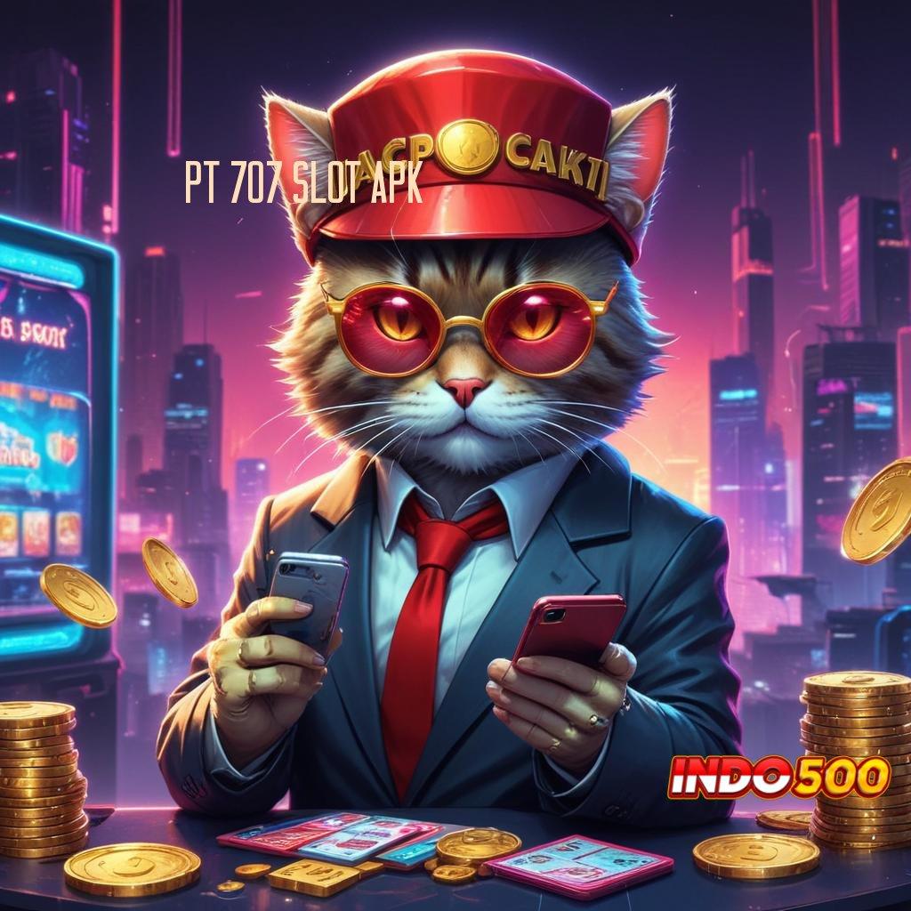 PT 707 SLOT APK : Deposit Pulsa 20000 Apk Cheat Slot Unlimited Money