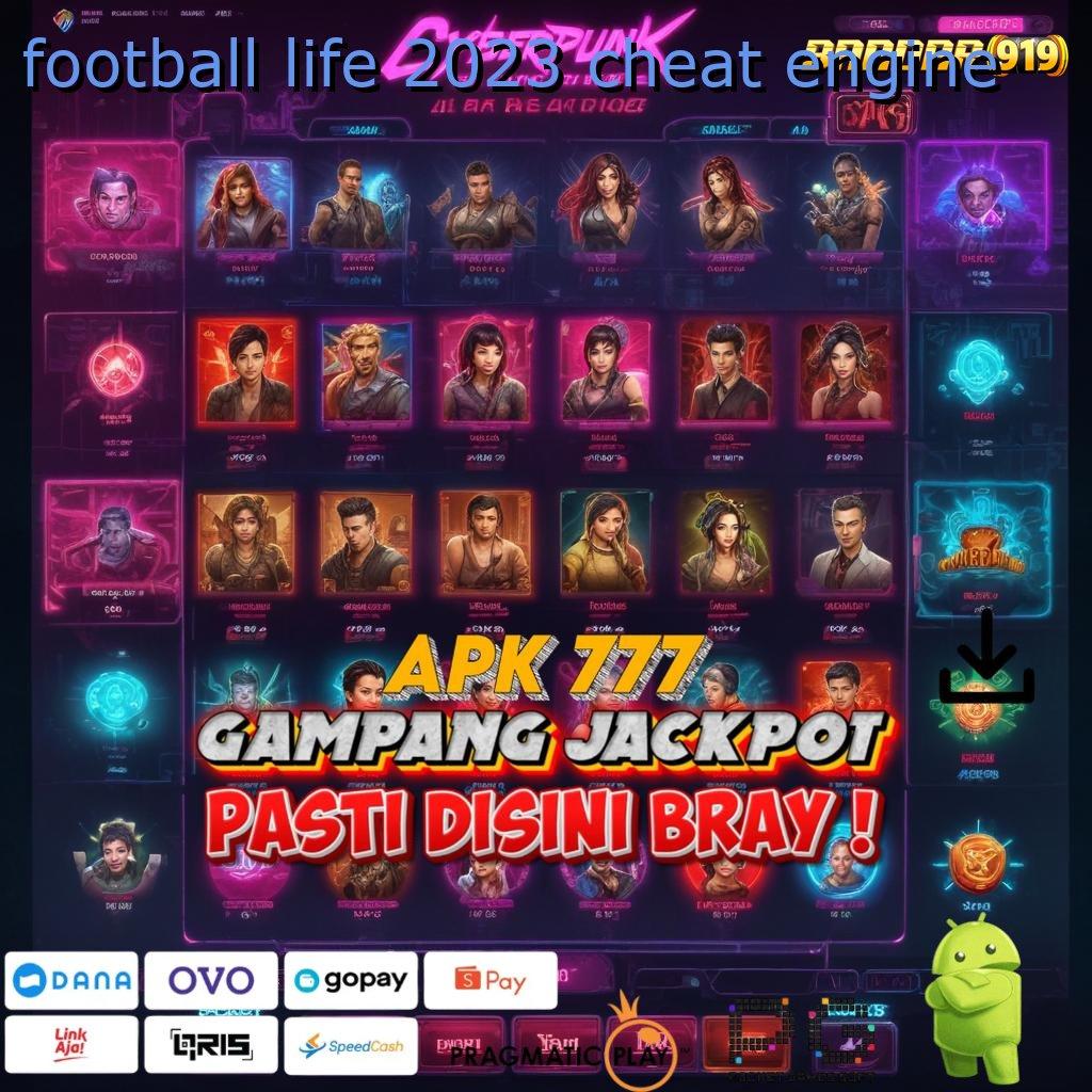 FOOTBALL LIFE 2023 CHEAT ENGINE @ Berjalan Bebas Mudah Dalam Berjuang Untuk Menang