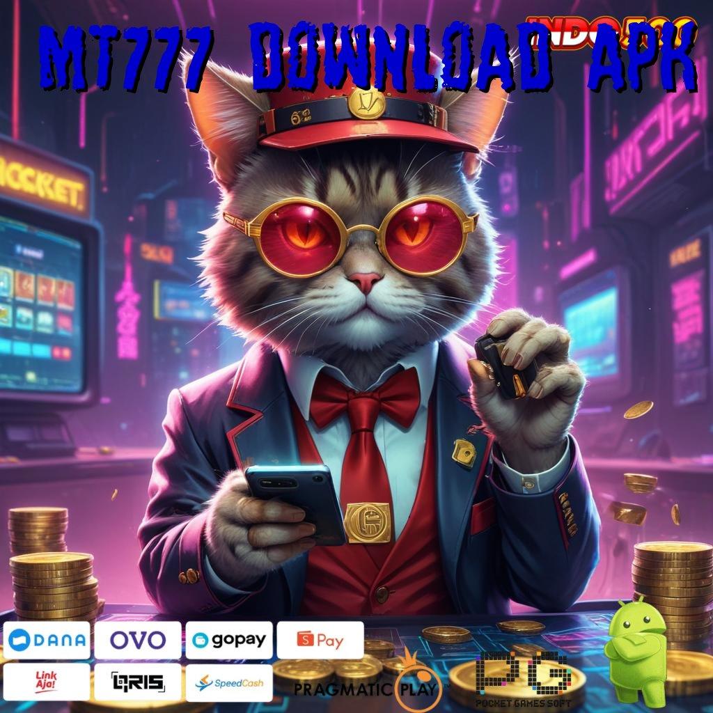 MT777 DOWNLOAD APK strategi gacor yang menyegarkan