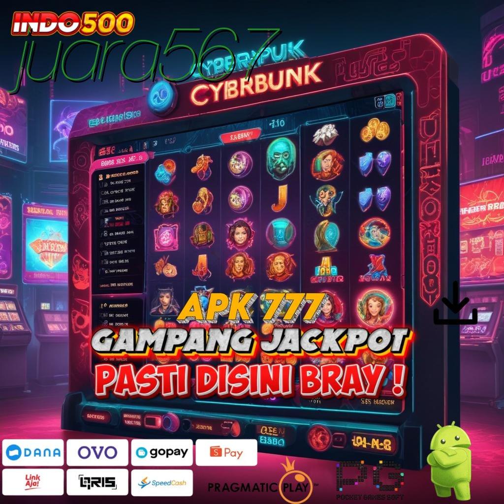 JUARA567 Slot Aplikasi Versi Spektakuler