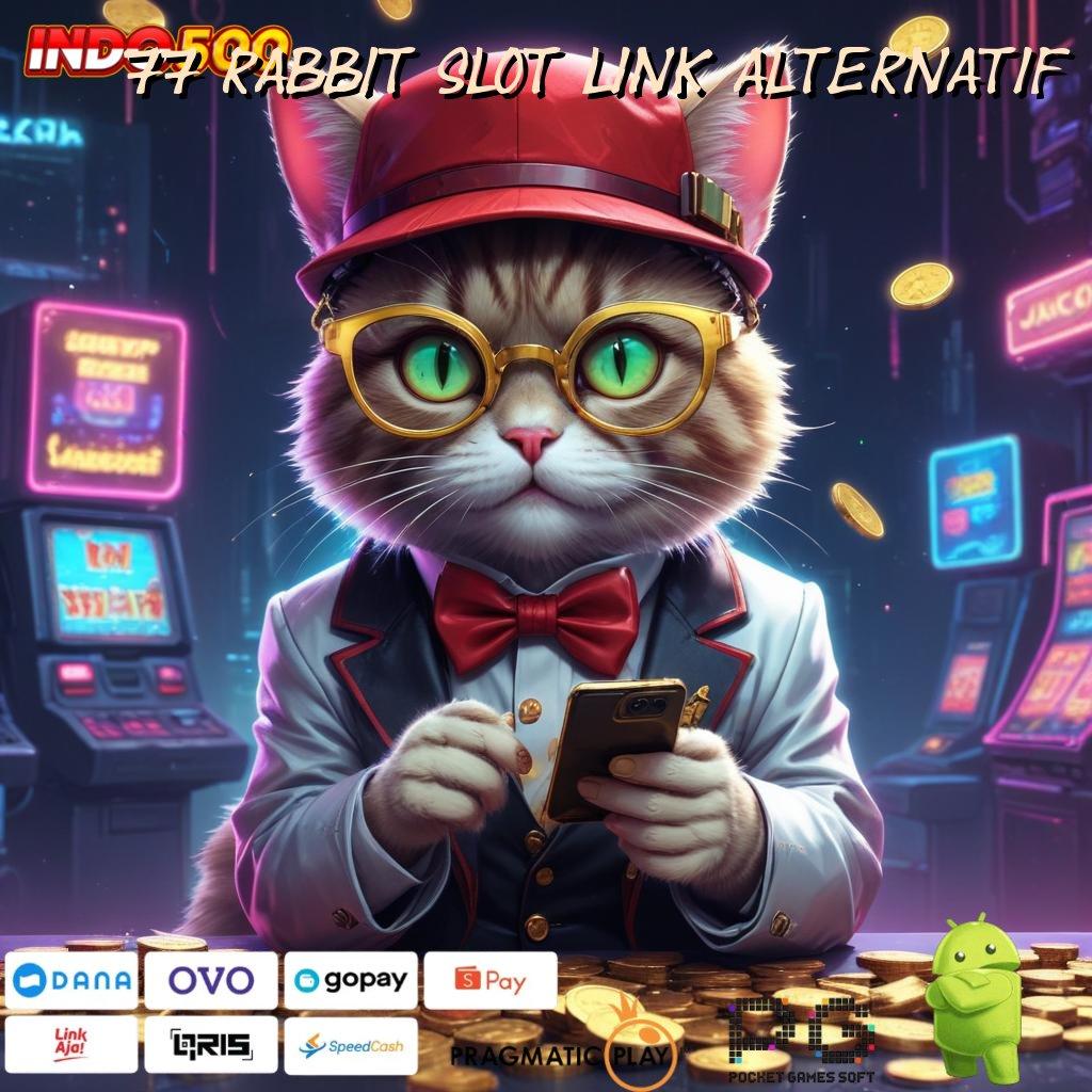 77 RABBIT SLOT LINK ALTERNATIF Apk Bni Ada Baru Sebentar