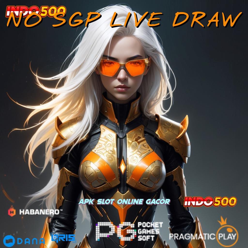 NO SGP LIVE DRAW 🎮 Scatter Resmi Cuan Udah Gak Bisa Ditahan