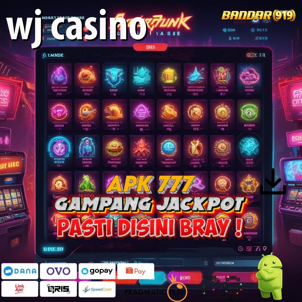 WJ CASINO > peluang untung maksimal dengan akun terbaik tanpa hambatan