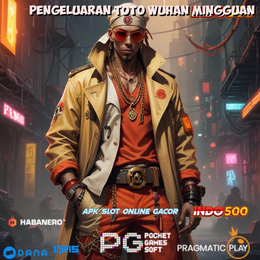 Pengeluaran Toto Wuhan Mingguan