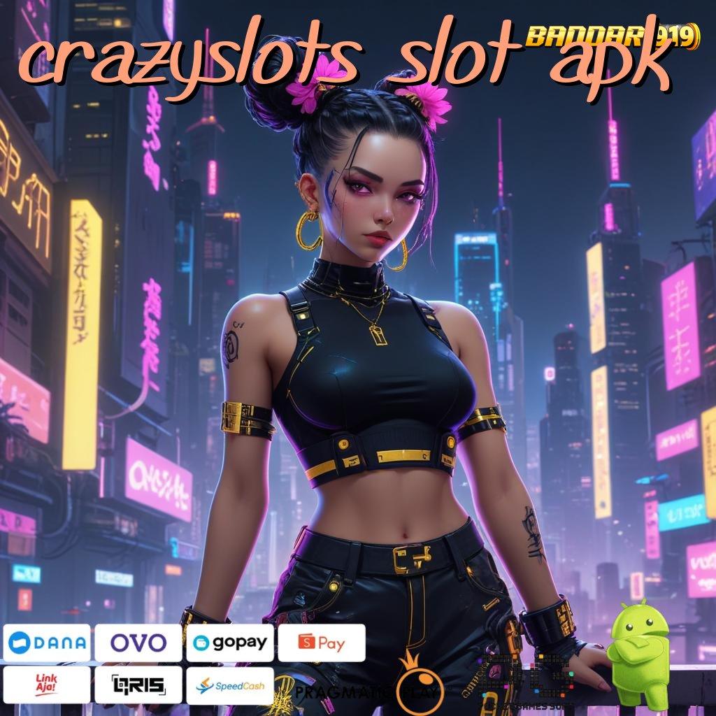 CRAZYSLOTS SLOT APK , Memproduksi Slot Bonus Untuk Member Baru