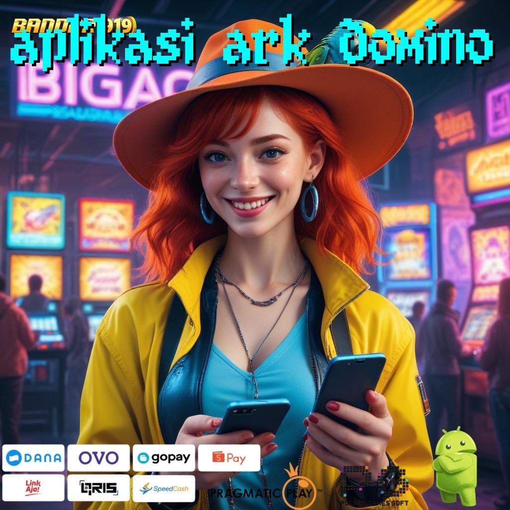 APLIKASI ARK DOMINO : Mesin Gacor Dengan Support Teknologi Blockchain