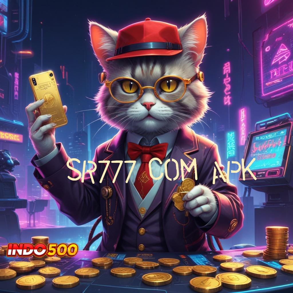 SR777 COM APK hasil terbaik positif jackpot kaya