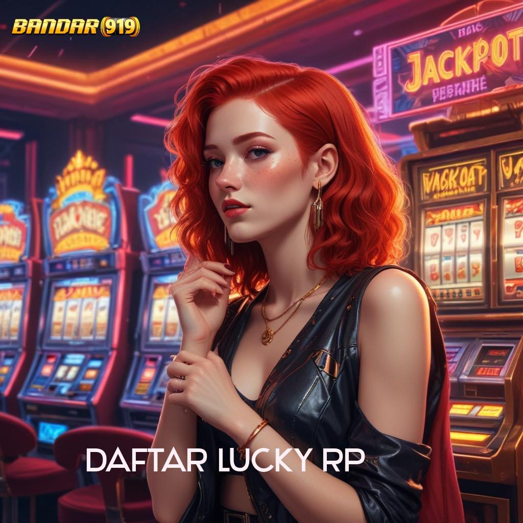 DAFTAR LUCKY RP , jaringan data slot online gampang auto profit