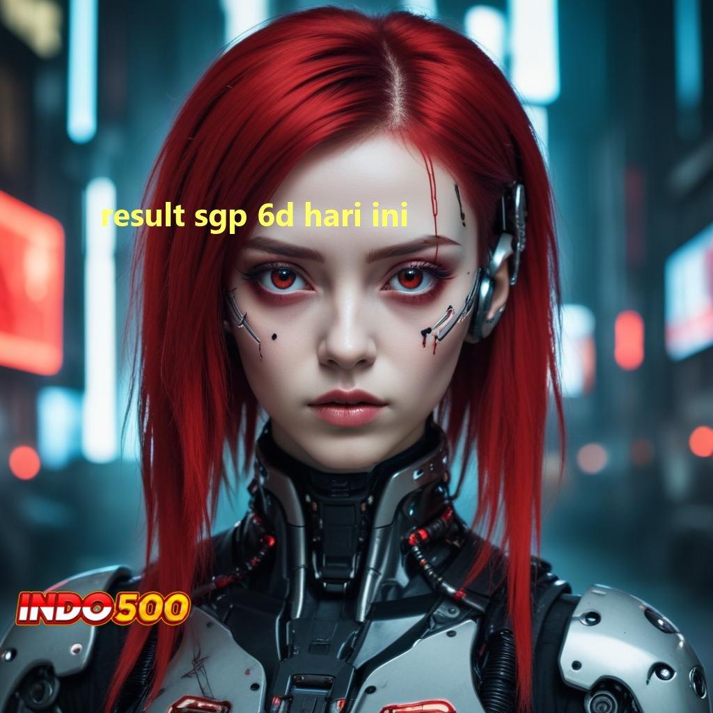 RESULT SGP 6D HARI INI ⋗ Unggulan Baru Slot Apk Android Uang Tunai