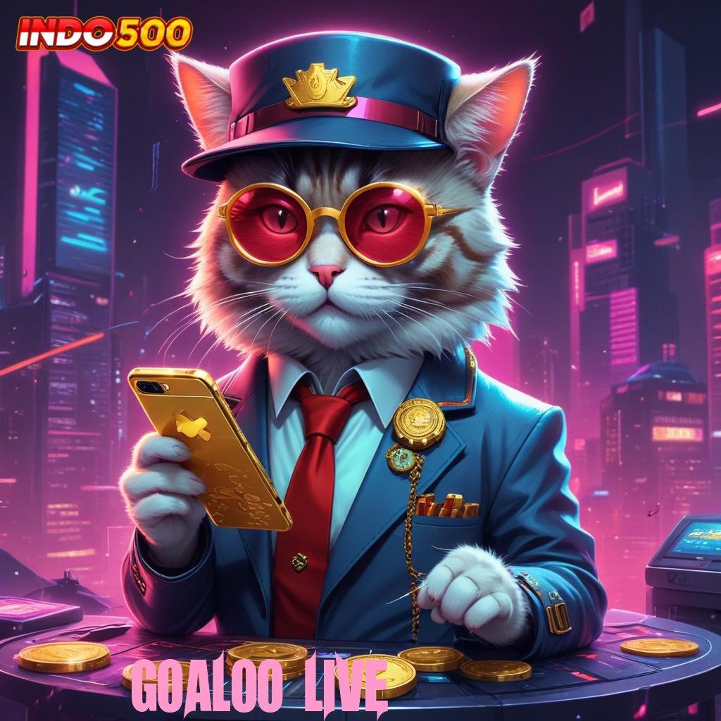 GOALOO LIVE ⚌ Gerbang Terselubung Spin Tanpa Risiko Langsung